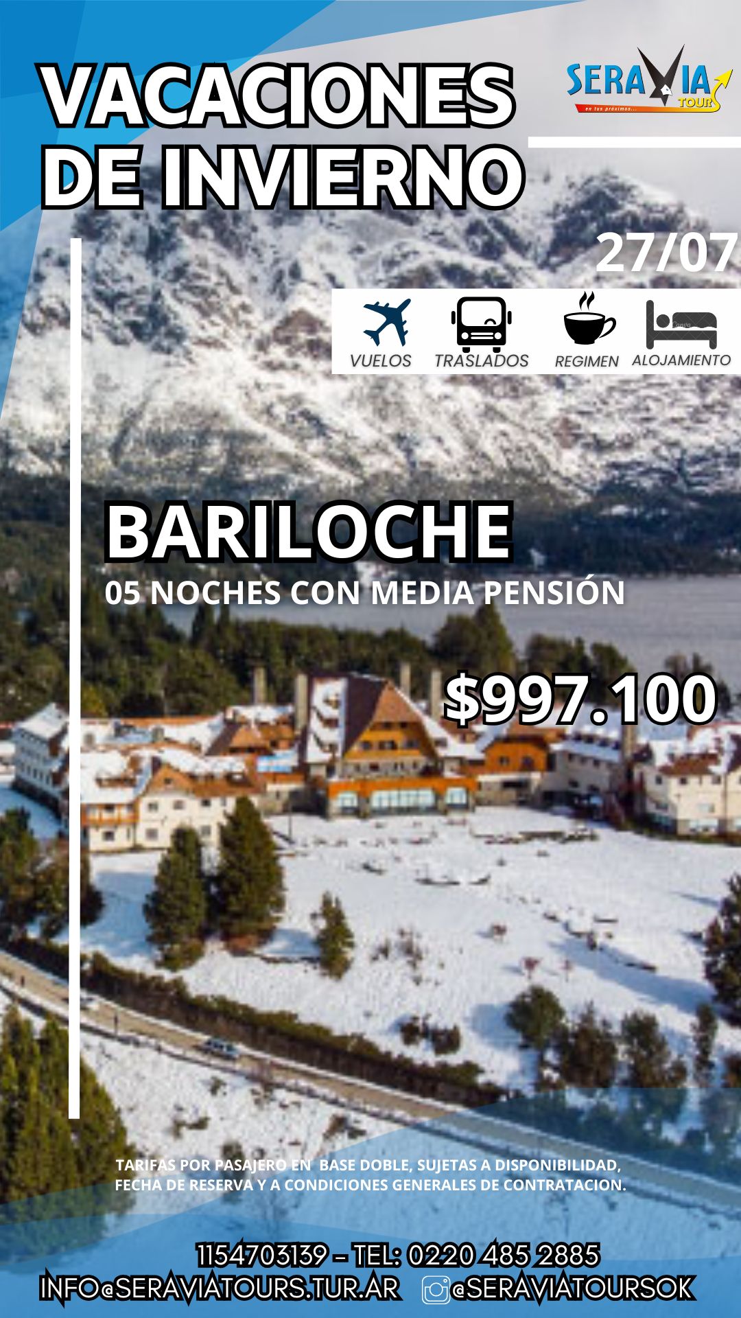 BARILOCHE - Vacaciones de Invierno 